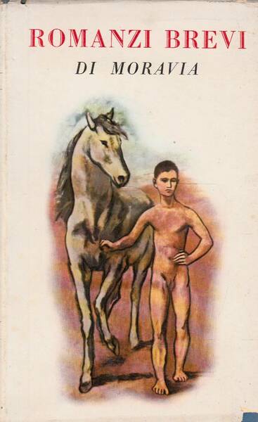 Romanzi brevi La Mascherata Agostino La disubbidienza L'amore coniugale