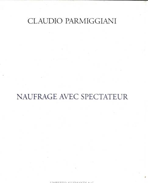 Naufrage avec spectateur