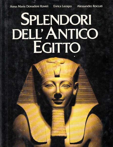 Splendori dell'antico Egitto