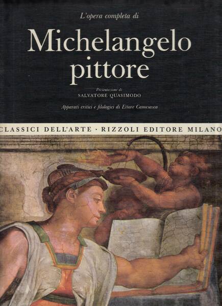 L'opera completa di Michelangelo pittore