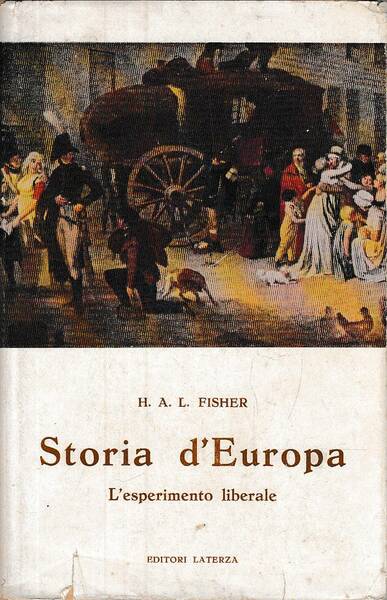 Storia d'Europa. L'esperimento liberale - vol.III