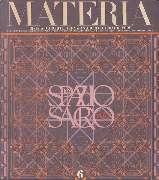 Materia. N. 6, 1991. Lo spazio sacro