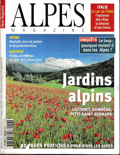 ALPES MAGAZINE n° 57. LAC DE COME, JARDINS ALPINS, DIEULEFIT, …