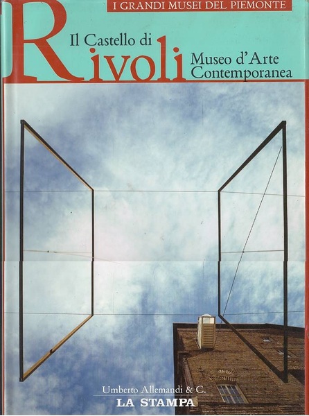 Il Castello di Rivoli - Museo d'arte contemporanea