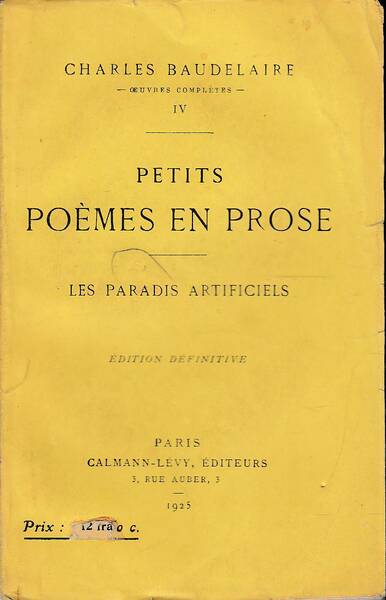 Petits poems en prose Les paradis artificiels