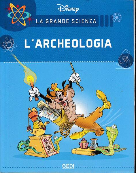 L'archeologia . La grande scienza 11