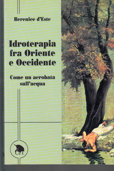 Idroterapia fra Oriente e Occidente - Come un acrobata sull'acqua