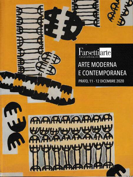 FARSETTI ARTE - ARTE MODERNA - PRATO 11-12 dicembre 2020