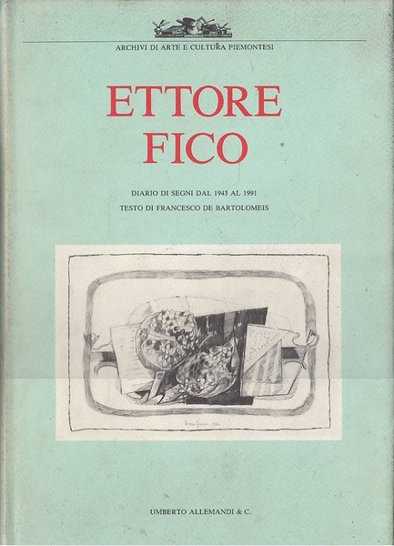 Ettore Fico. Diario di segni.