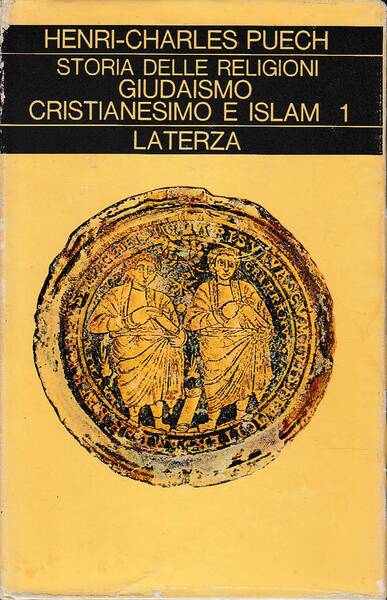 Storia delle Religioni - Giudaismo, cristianesimo e Islam - volumi …