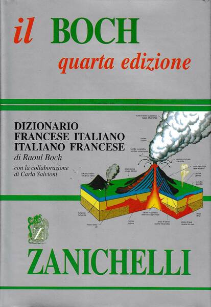 Dizionario Francese italiano Italiano francese Il Boch quarta edizione