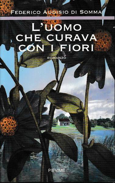 L'uomo che curava con i fiori