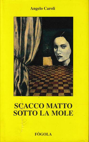 SCACCO MATTO SOTTO LA MOLE