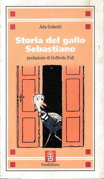 Storia del gallo Sebastiano