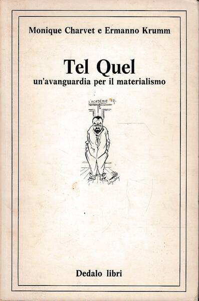 Tel Quel un'avanguardia per il materialismo