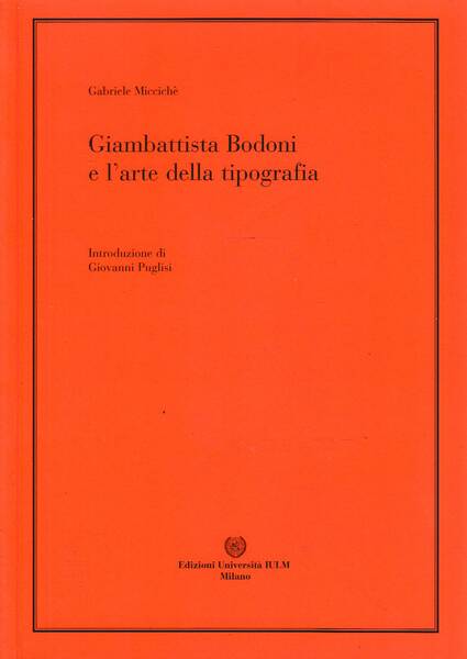 Giambattista Bodoni e l'arte della tipografia