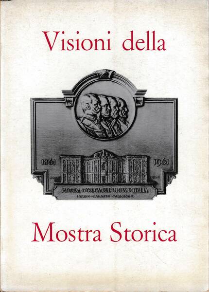 VISIONI DELLA MOSTRA STORICA DELL'UNITA D'ITALIA. PALAZZO CARIGNANO