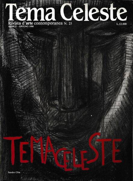 Tema Celeste. Rivista d'Arte contemporanea. N. 25, aprile-giugno 1990