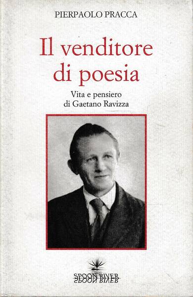 Il venditore di poesia : Vita e pensiero di Gaetano …