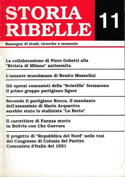 Storia ribelle 11. Rassegna di studi, ricerche e memorie