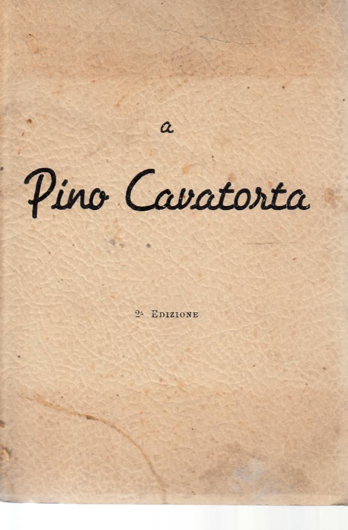 A Pino Cavatorta