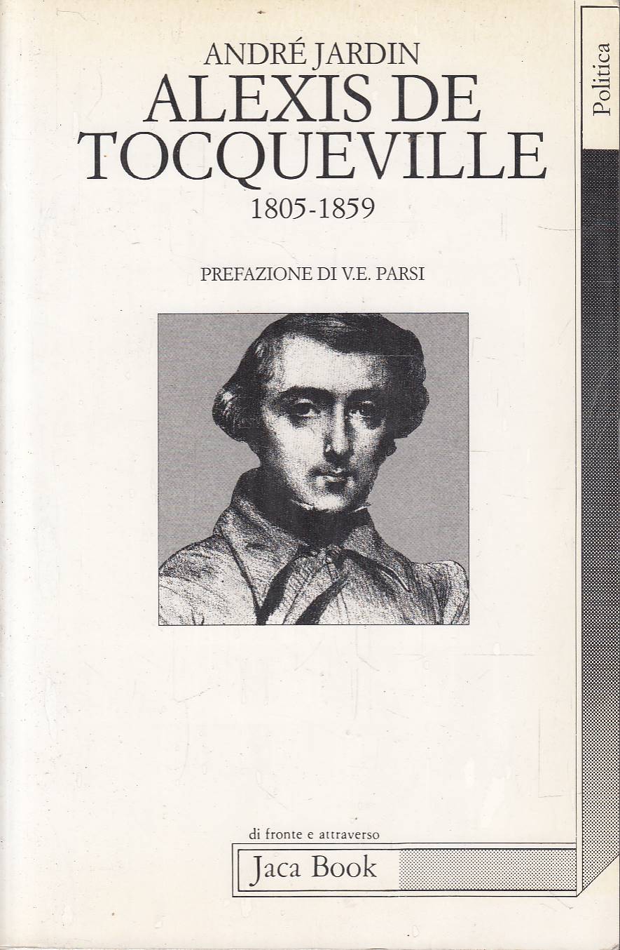 Alexis de Tocqueville 1805-1859