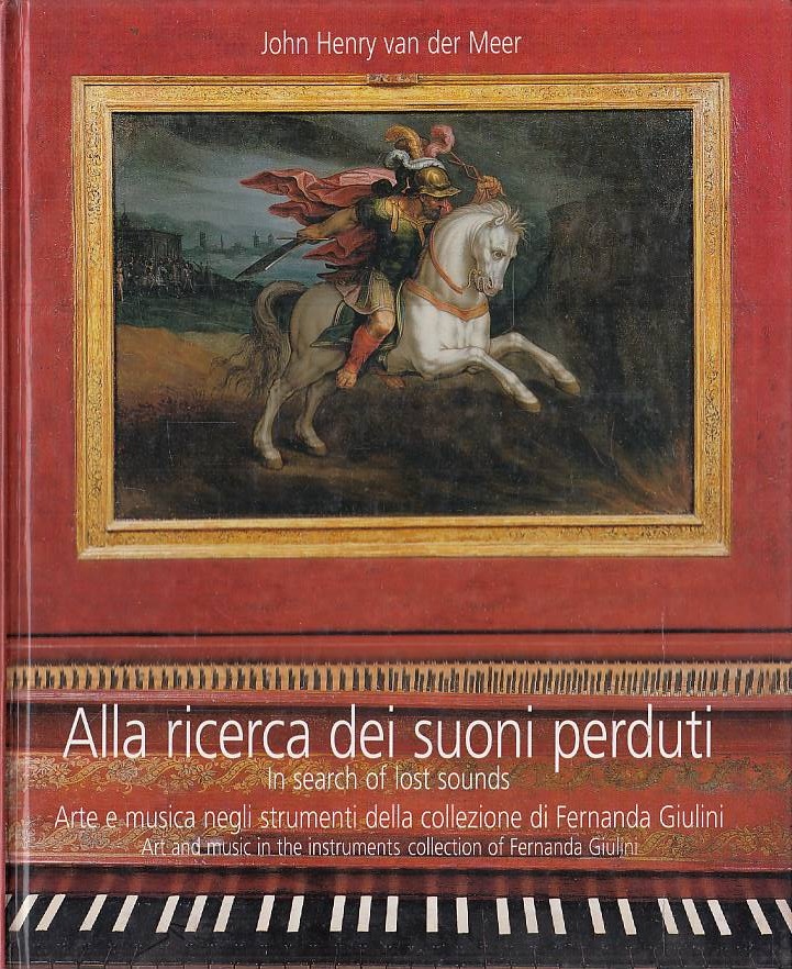 Alla ricerca dei suoni perduti. Arte e musica negli strumenti …
