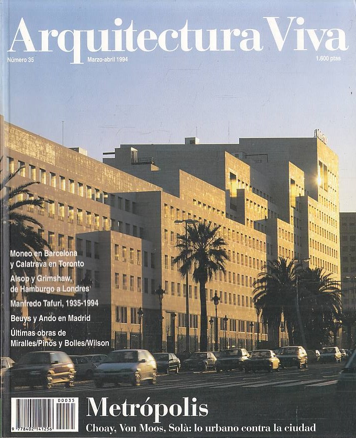 Arquitectura Viva n. 35, marzo-abril 1994. Metropolis. Choay, Von Moos, …