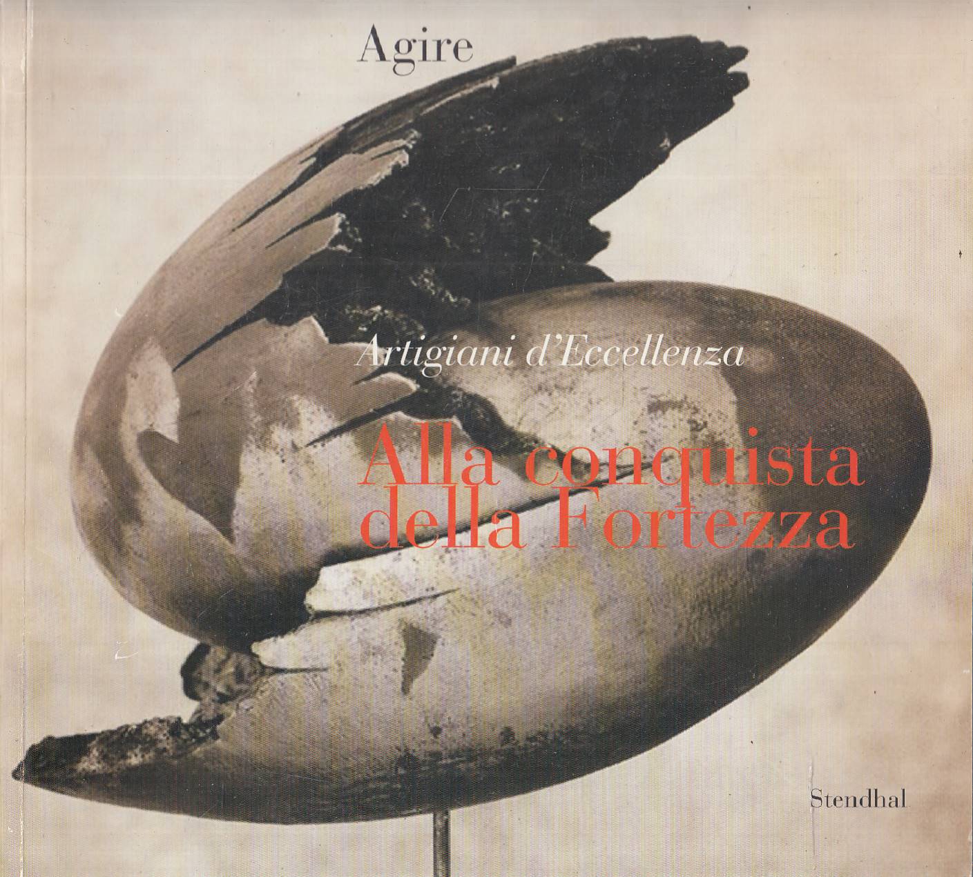 Artigiani d'eccellenza. Alla conquista della Fortezza