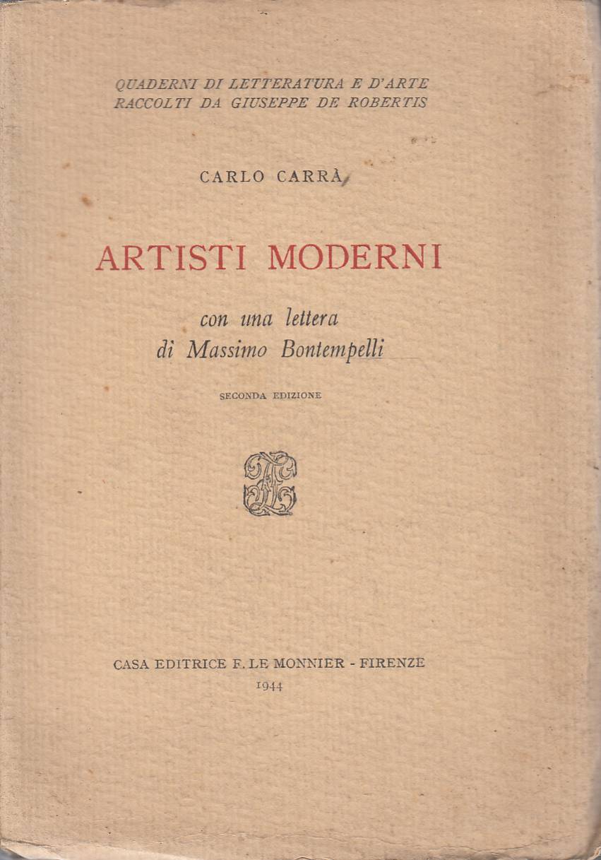 Artisti moderni. Con una lettera di Massimo Bontempelli