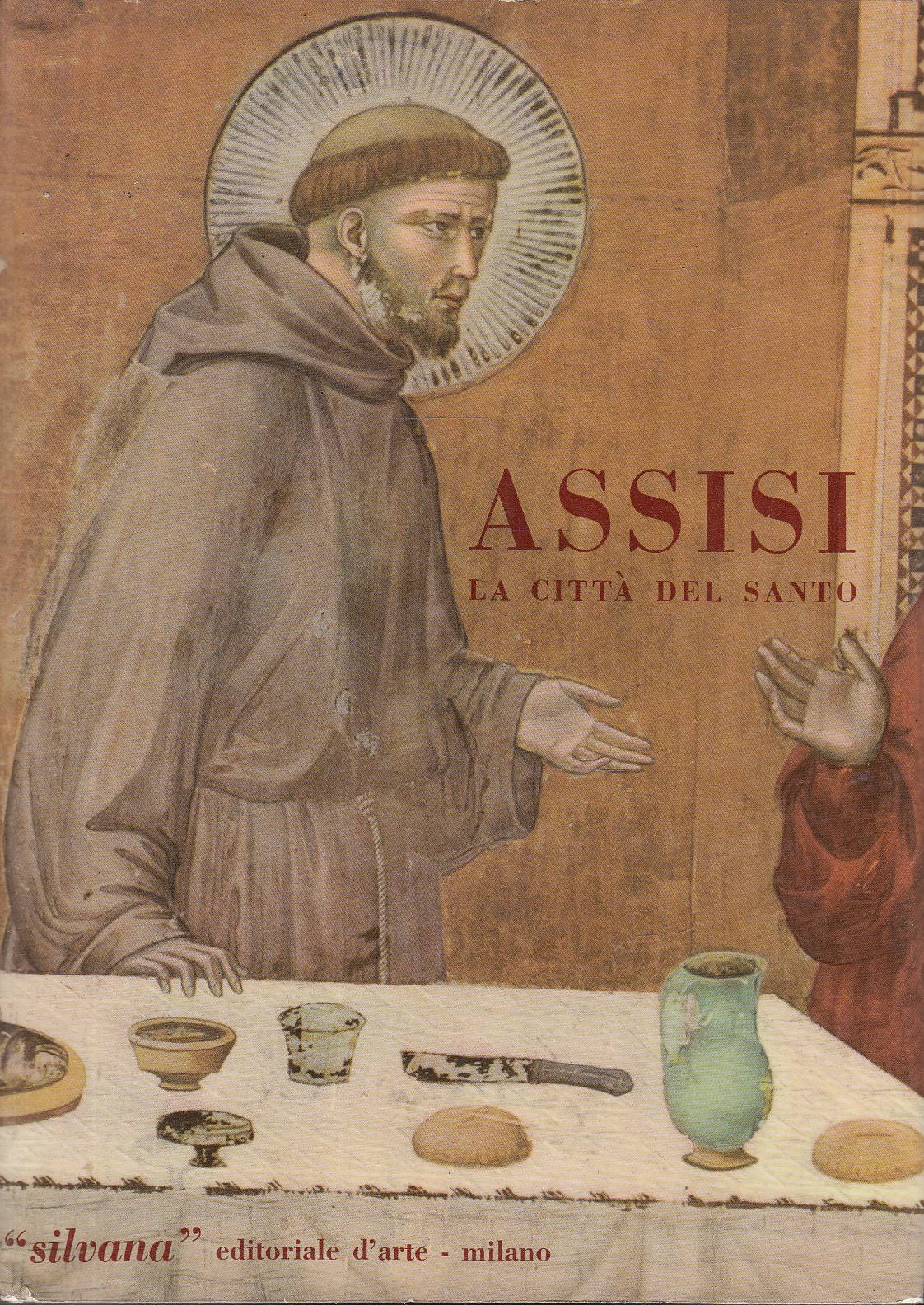 Assisi. La città del santo