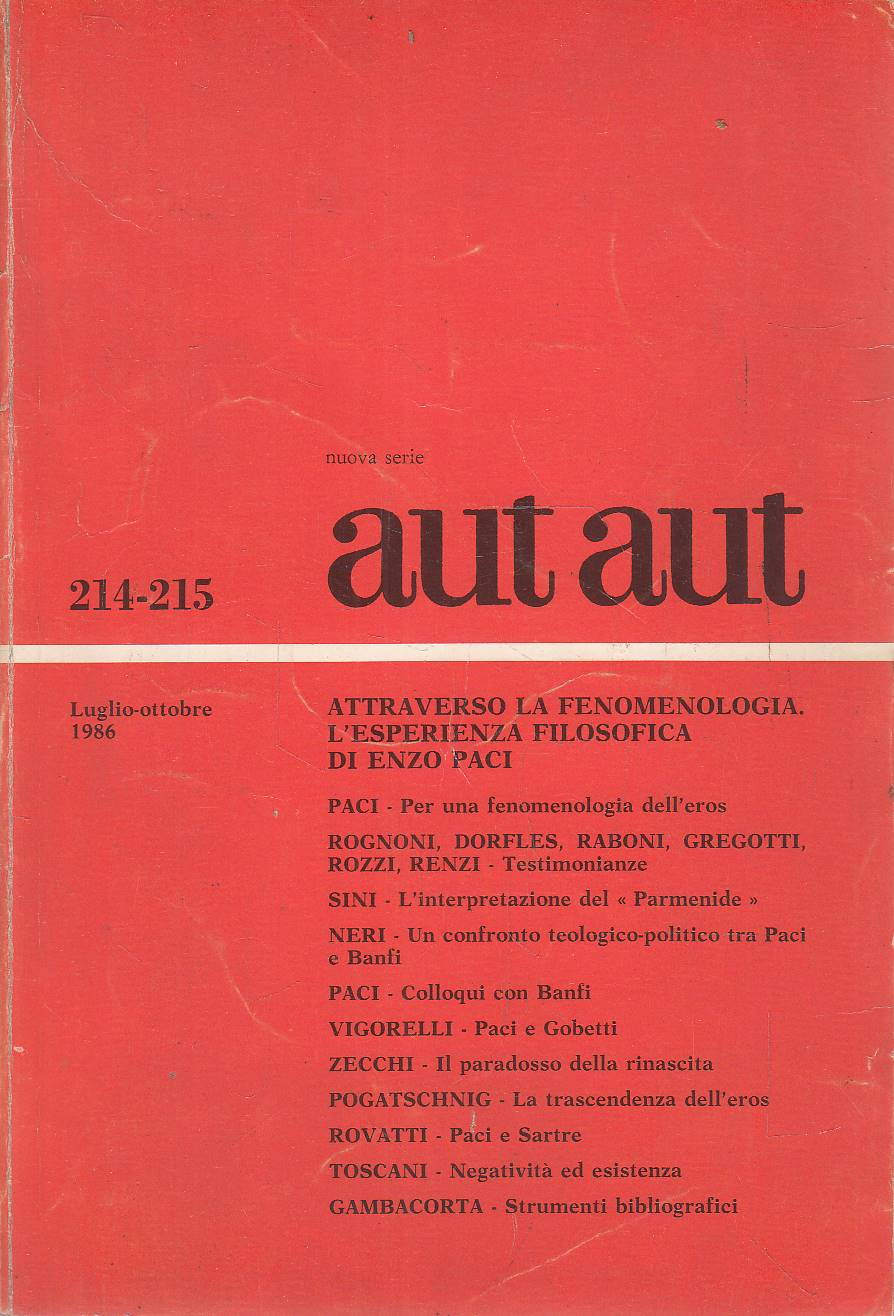 Aut Aut nuova serie n. 214-215. Luglio-ottobre 1986. Attraverso le …