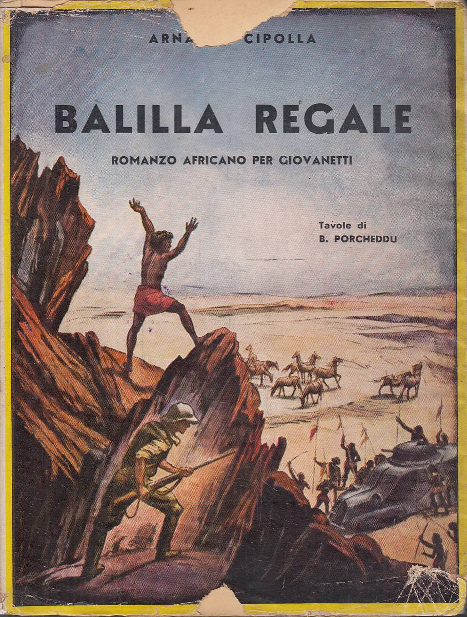 Balilla Regale. Romanzo africano per giovinetti