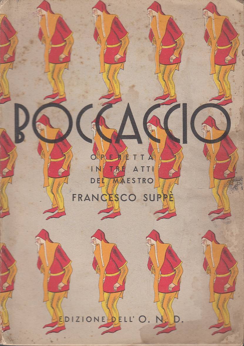 Boccaccio. Operetta in 3 atti del Maestro Francesco Suppè