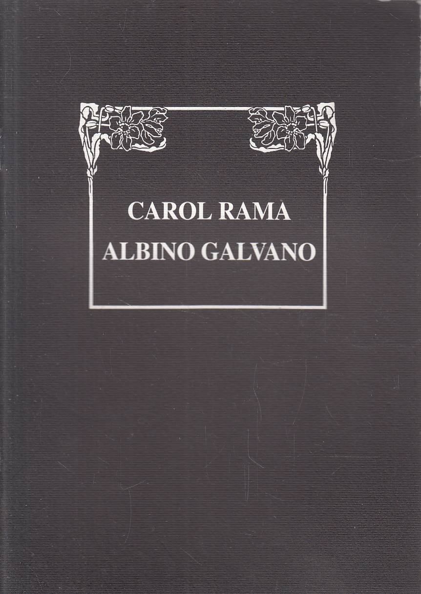 Carol Rama, Albino Galvano. Opere storiche