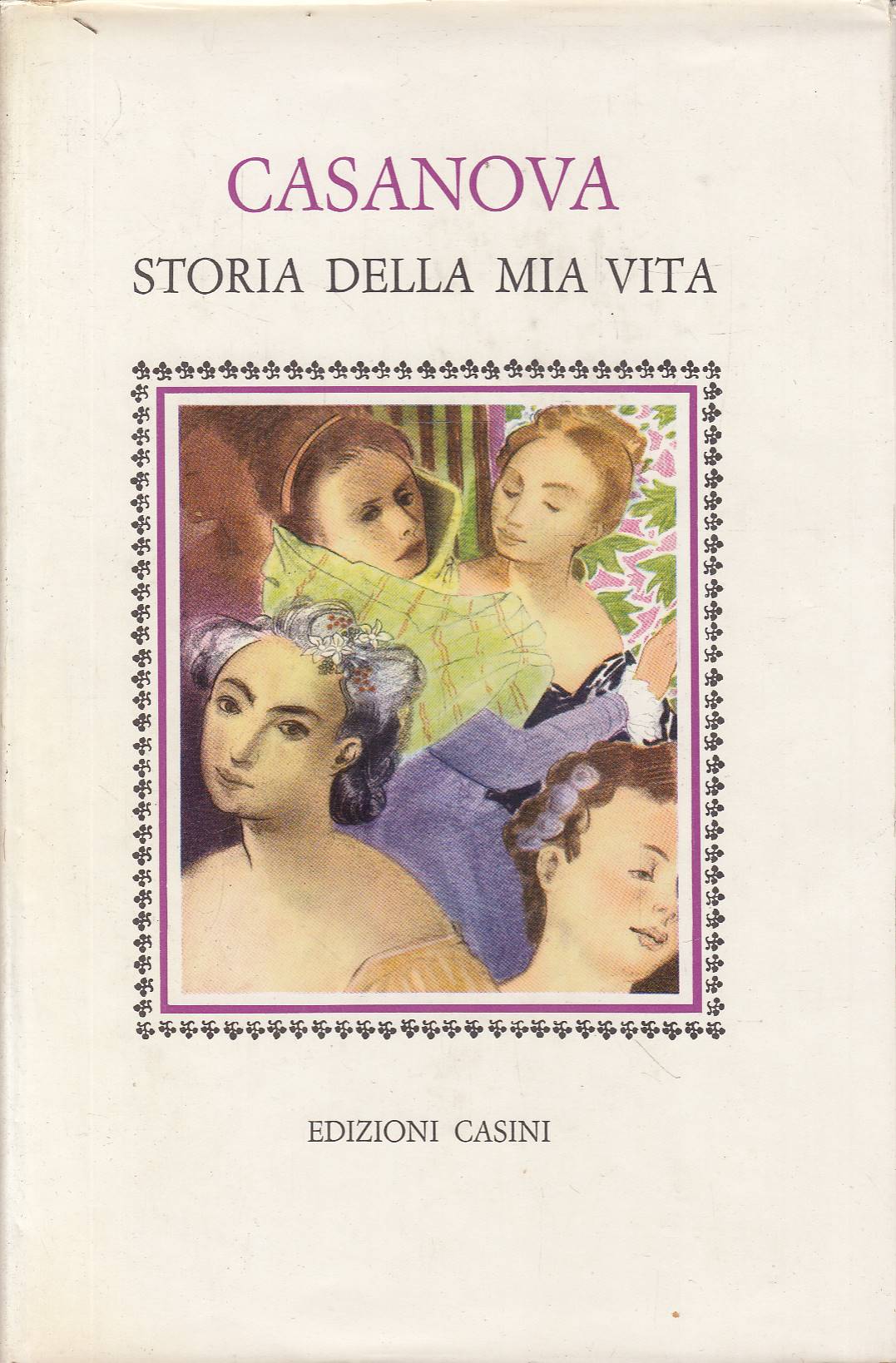Casanova. Storia della mia vita. 4 volumi