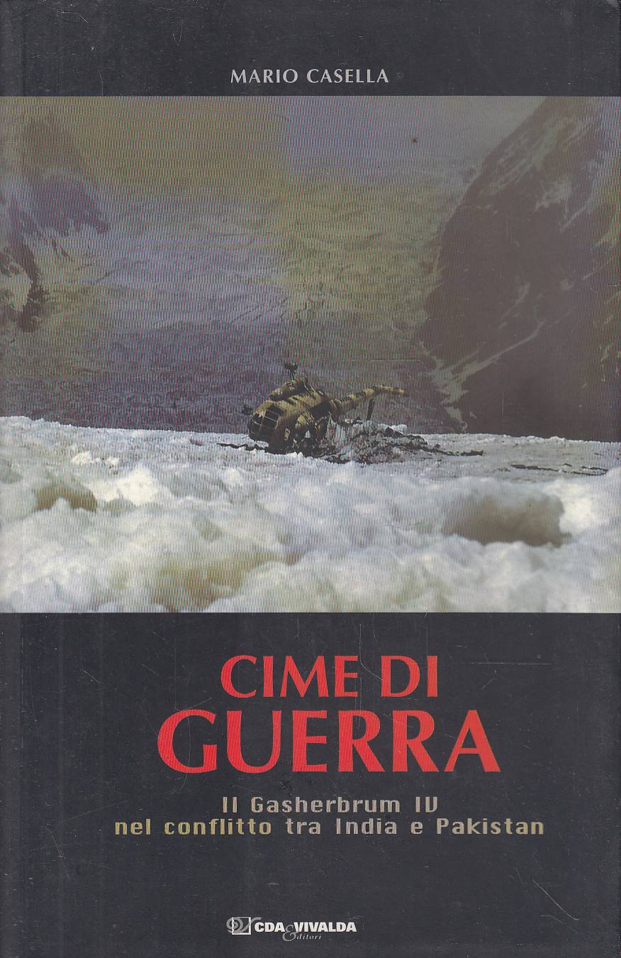 Cime di guerra - Il Gasherbrum IV nel conflitto tra …