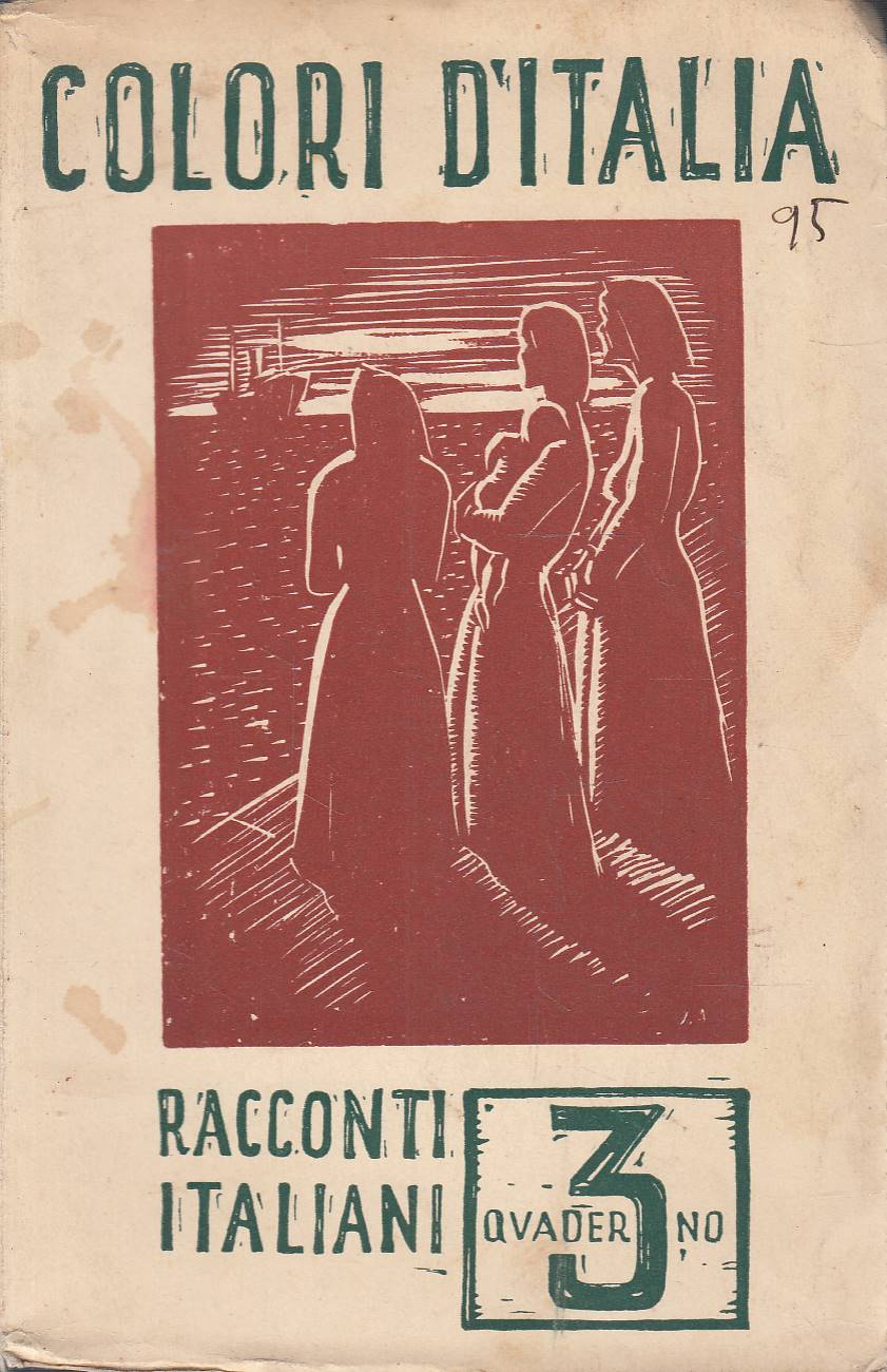 Colori d'Italia. Racconti italiani. Quaderno 3