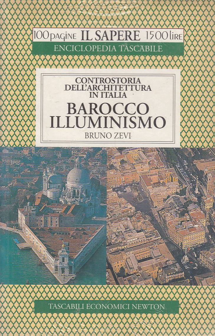 Controstoria dell'Architettura in Italia. Barocco Illuminismo