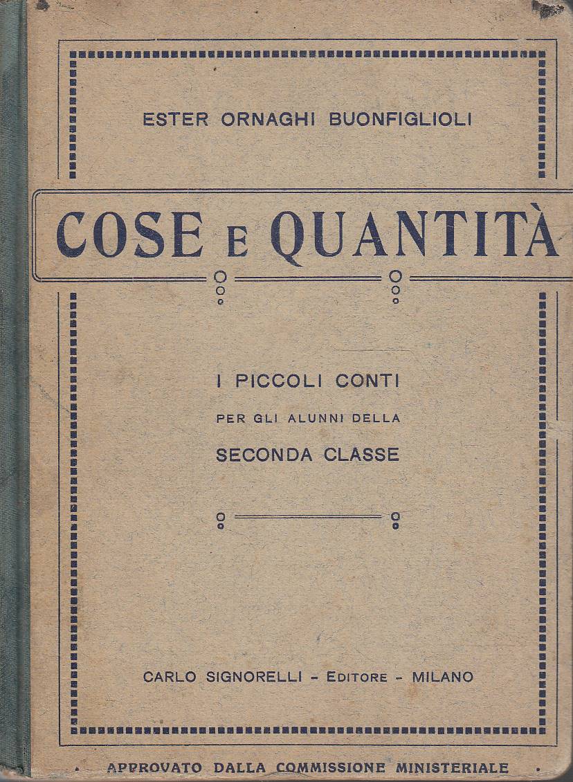 Cose e quantit‡. I piccoli conti per gli alunni della …