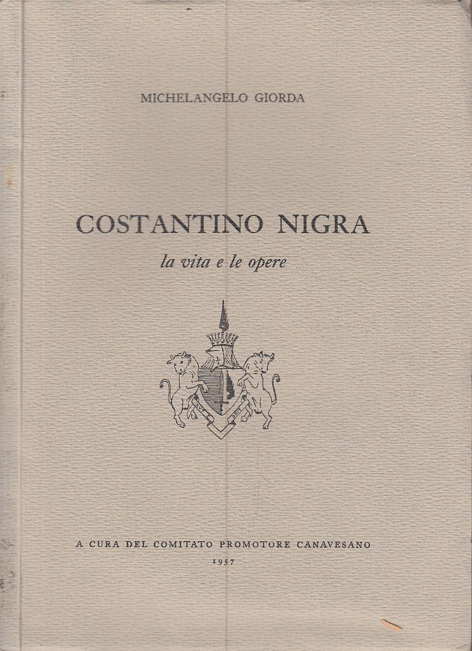 Costantino Nigra la vita e le opere