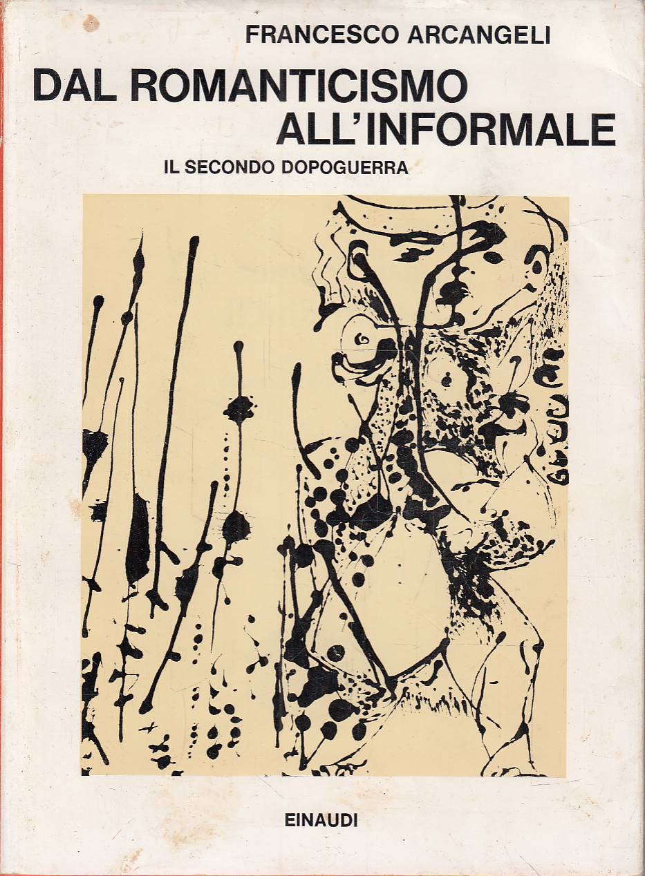 Dal romanticismo all'informale. II volume. Il secondo dopoguerra