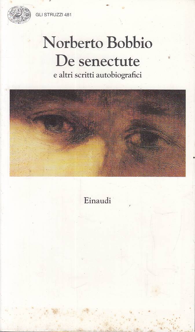 De senectute e altri scritti autobiografici