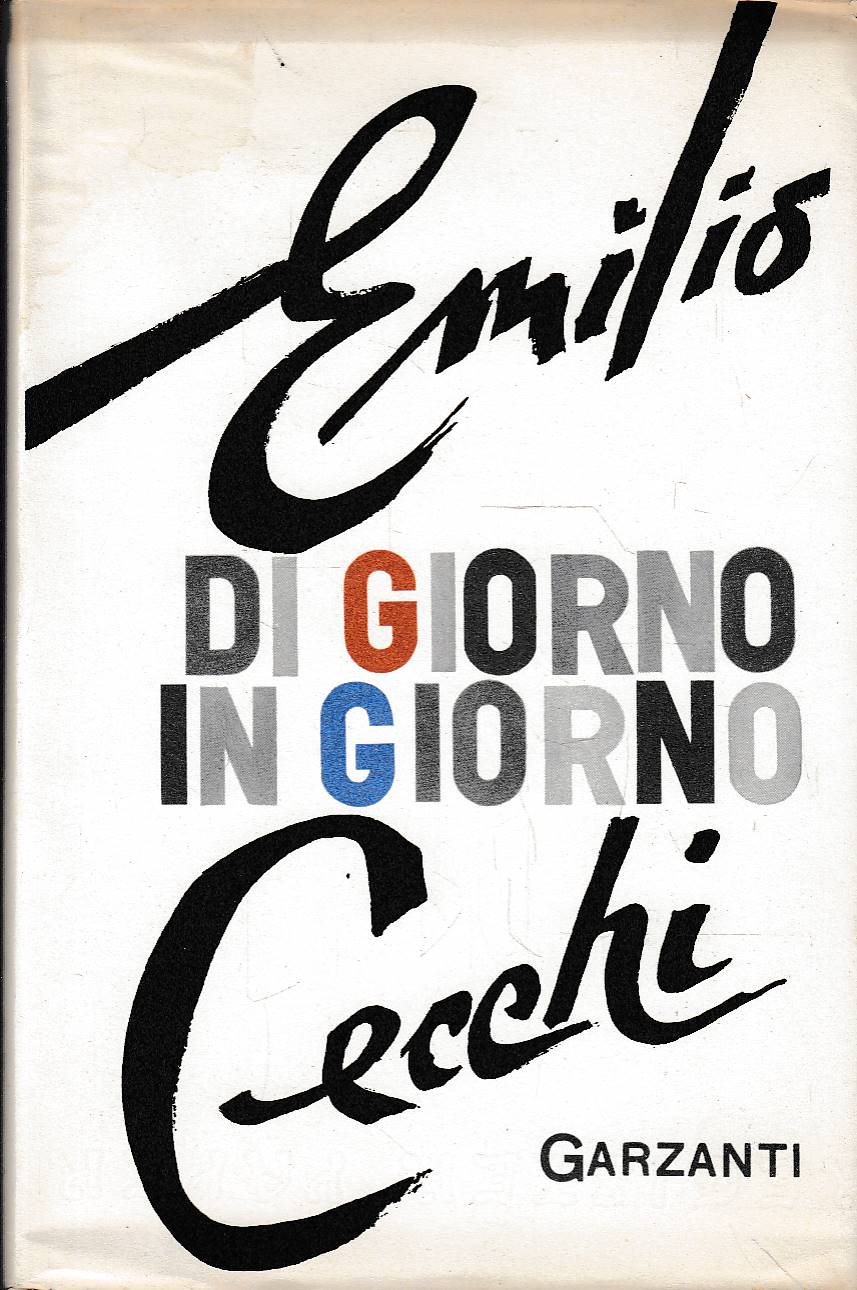 Di giorno in giorno. Note di letteratura italiana contemporanea (1945-1954)