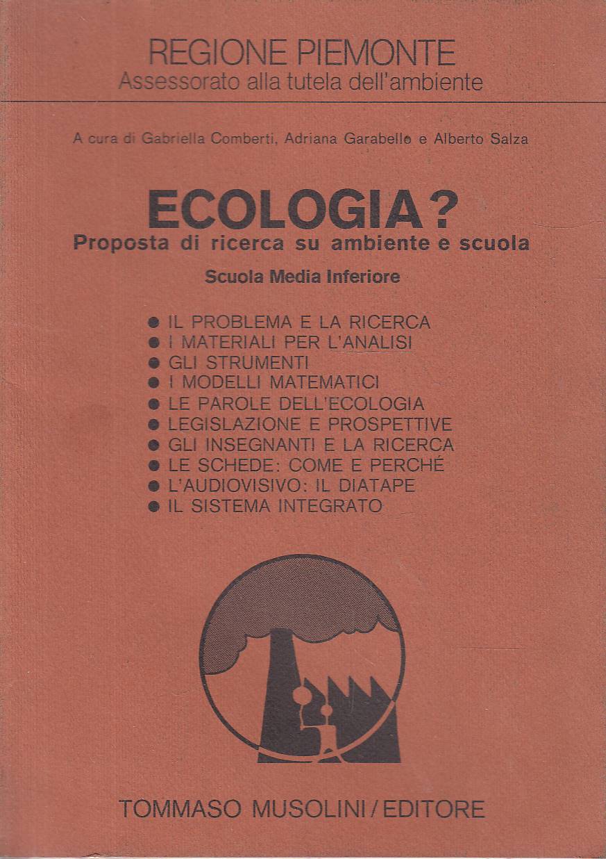 Ecologia? Proposta di ricerca su ambiente e scuola