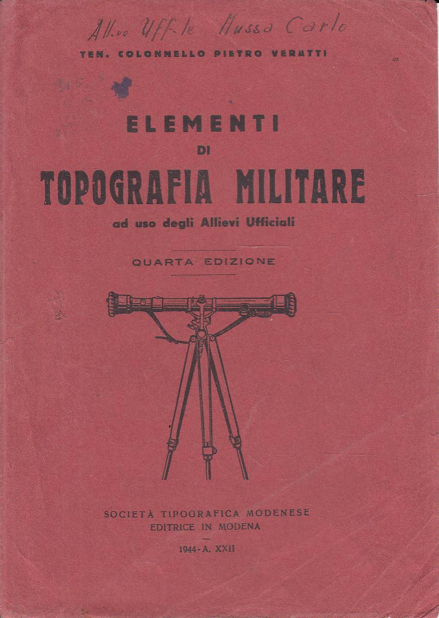 ELEMENTI DI TOPOGRAFIA MILITARE ad uso degli Allievi Ufficiali