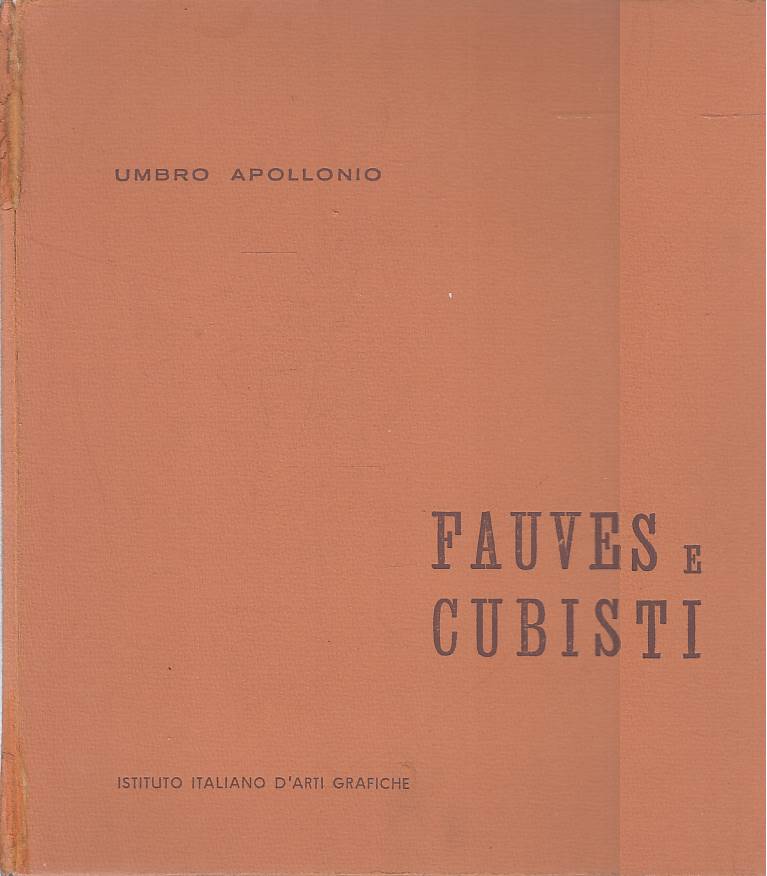 Fauves e Cubisti