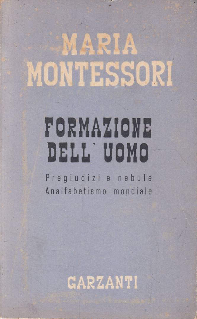 Formazione dell'uomo pregiudizi e nebule analfabetismo mondiale