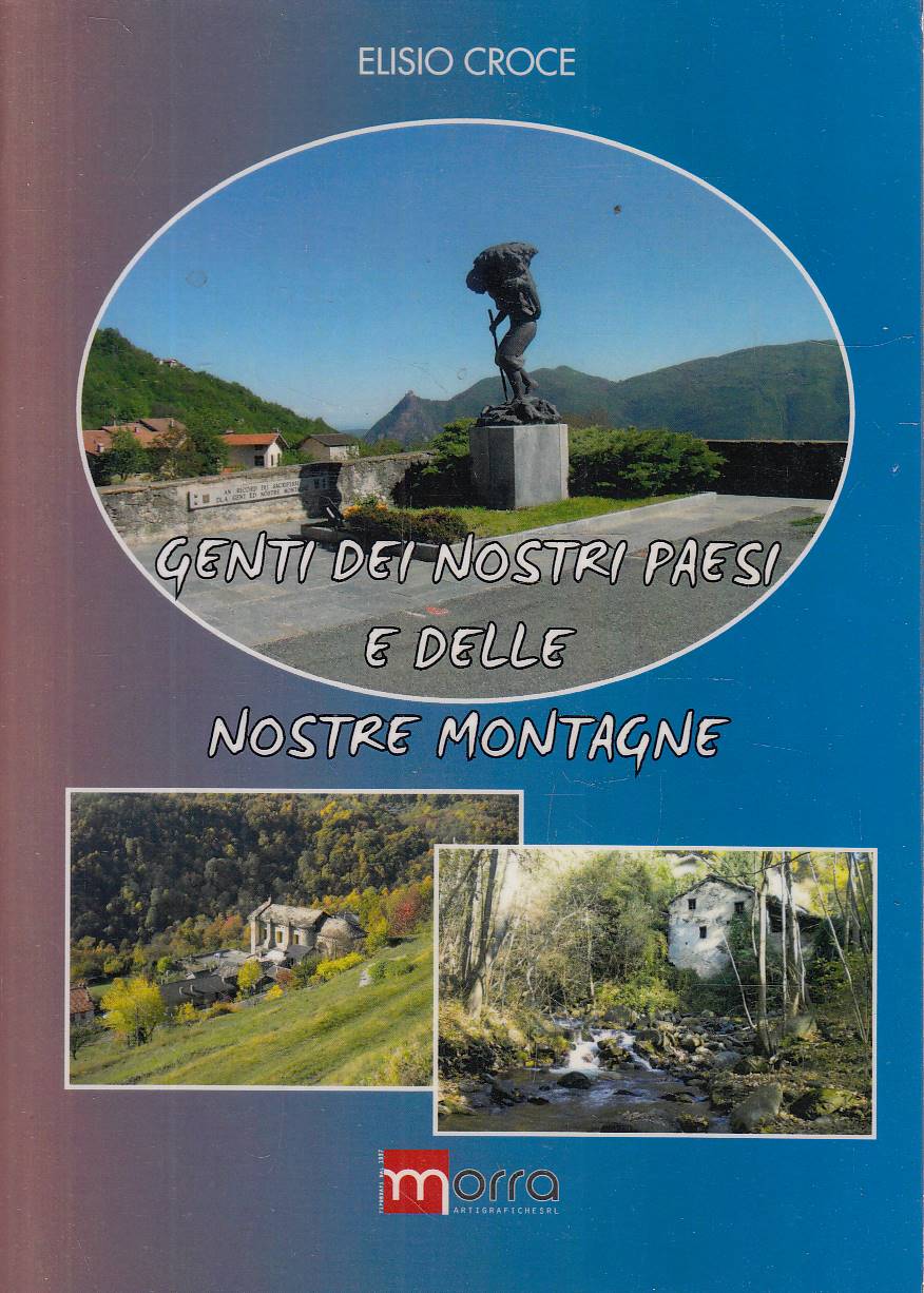 Genti dei nostri paesi e delle nostre montagne