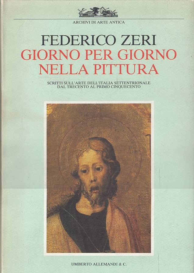 Giorno per giorno nella pittura Scritti sull'arte dell'Italia settentrionale dal …